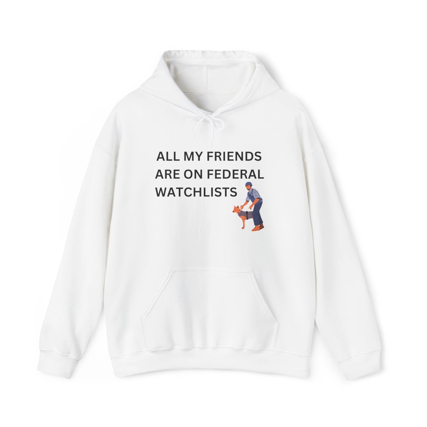 Federal Watchlists Hoodie