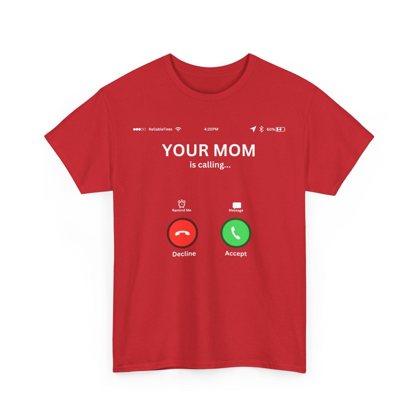 Your Moms Calling Tee