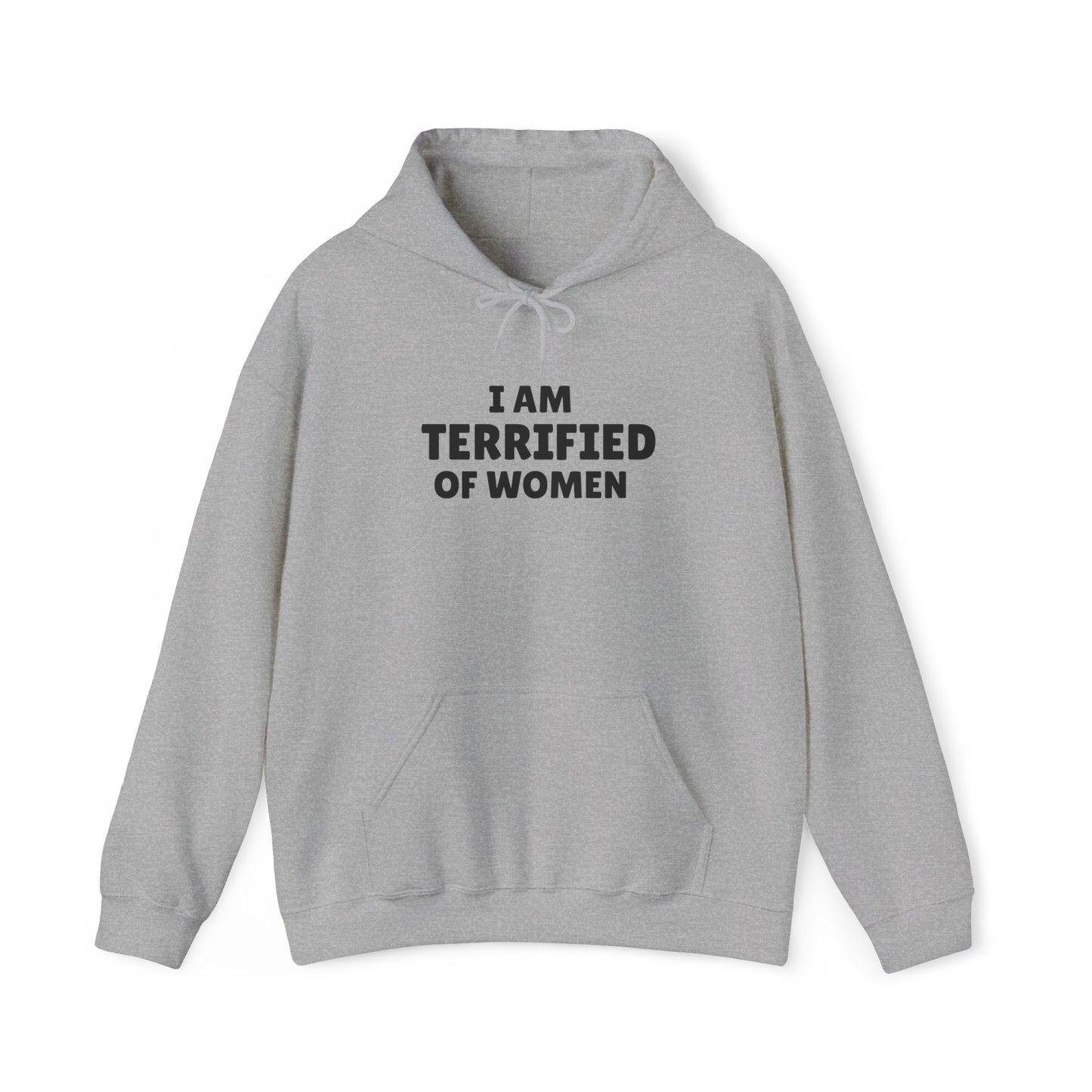 Terrified of Women Hoodie