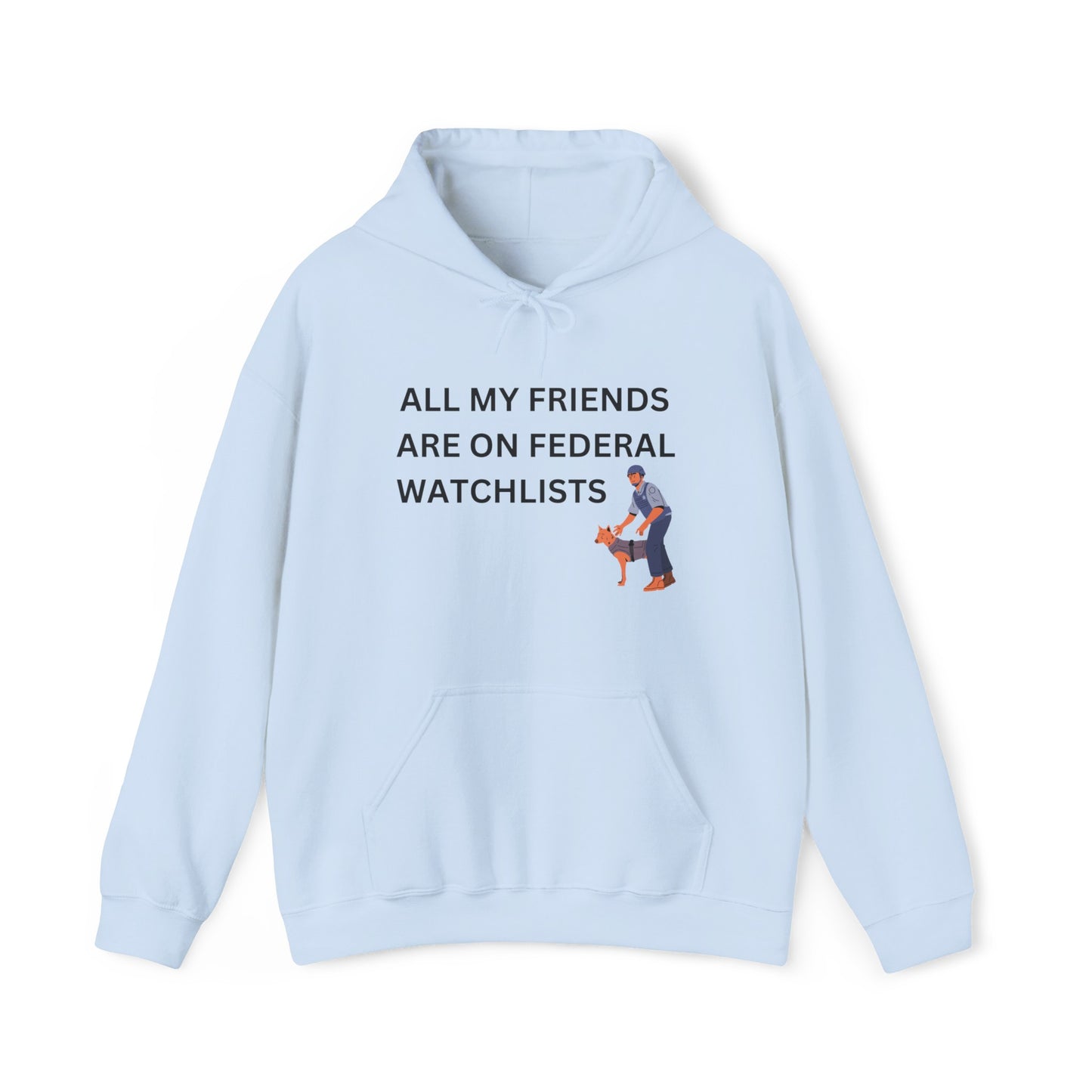 Federal Watchlists Hoodie