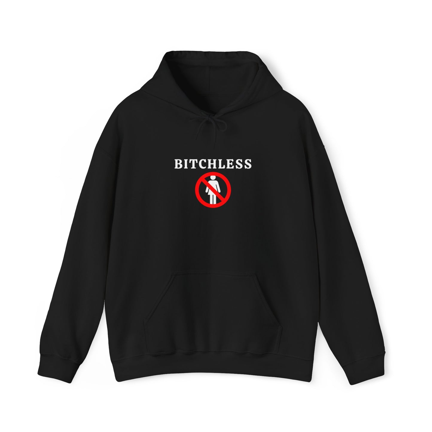 B*tchless Hoodie