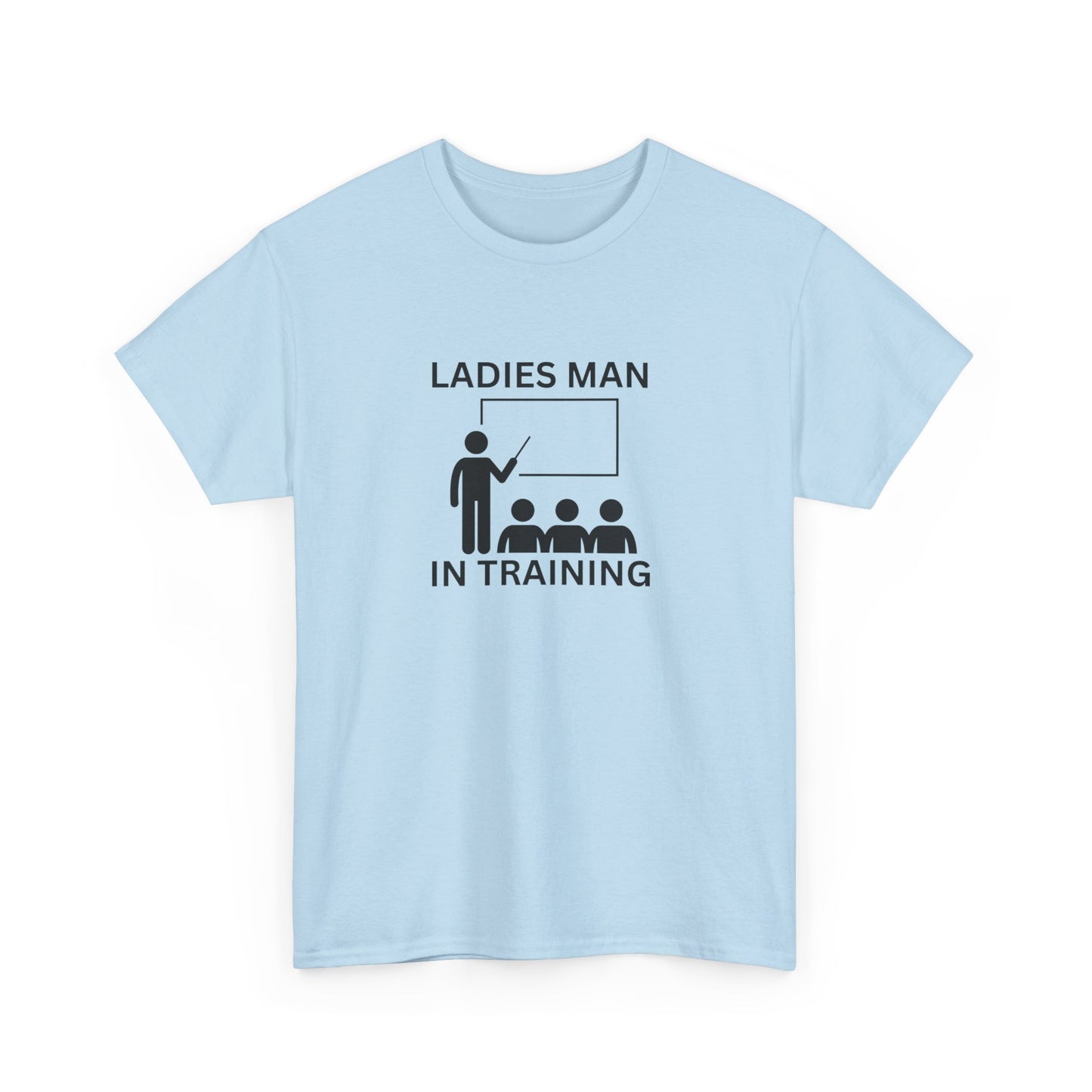 Ladies Man Tee