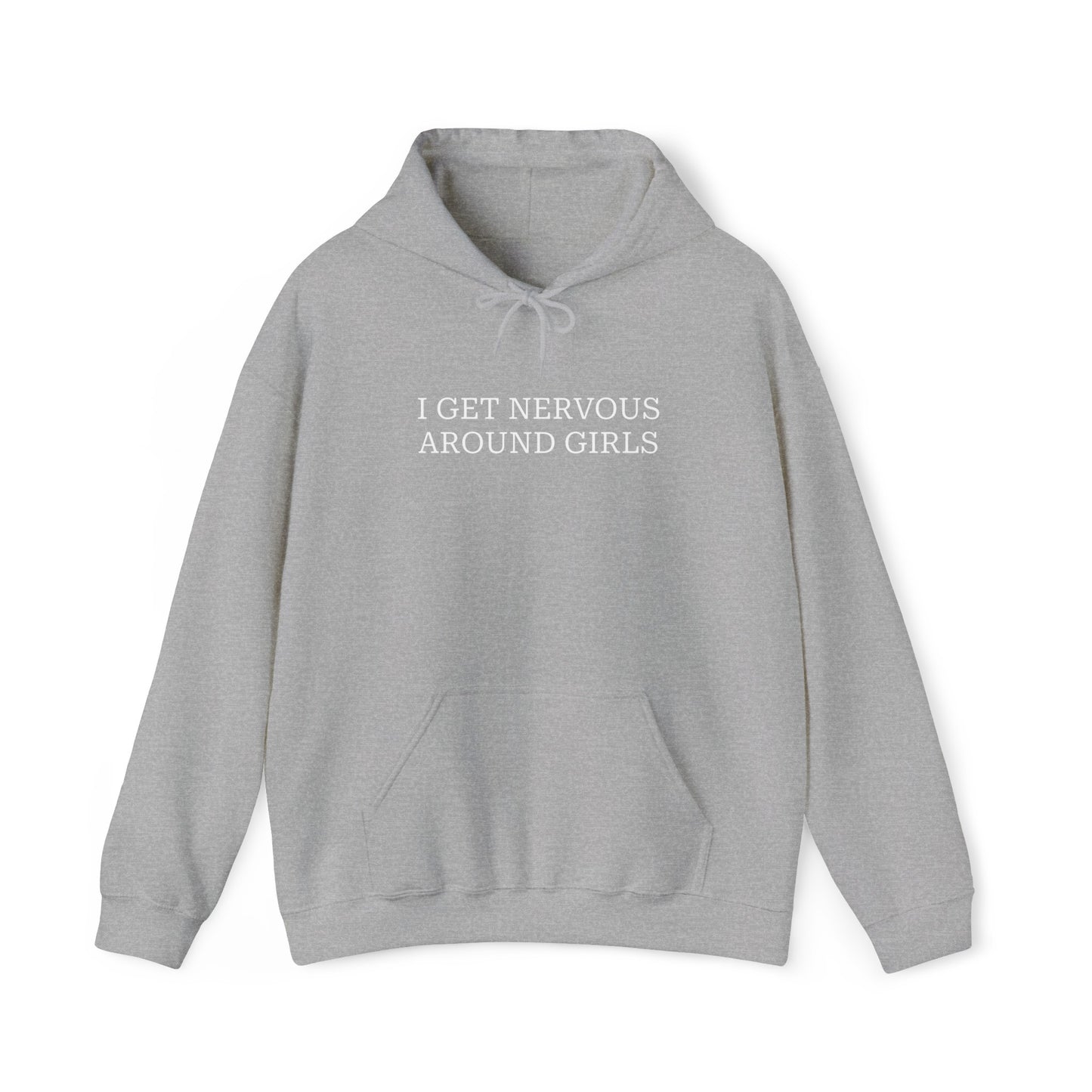 Nervous Around Girls Hoodie