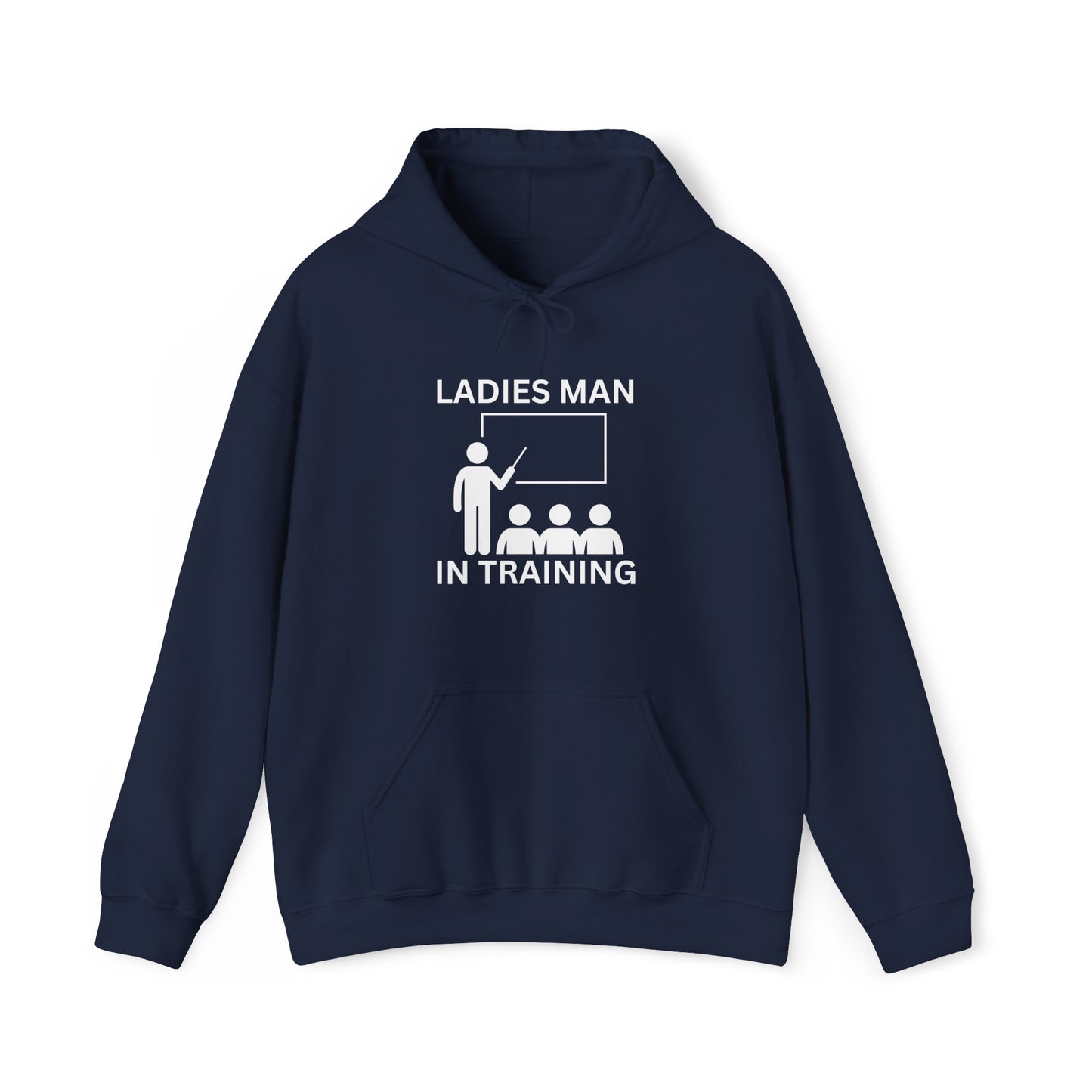 Ladies Man Hoodie