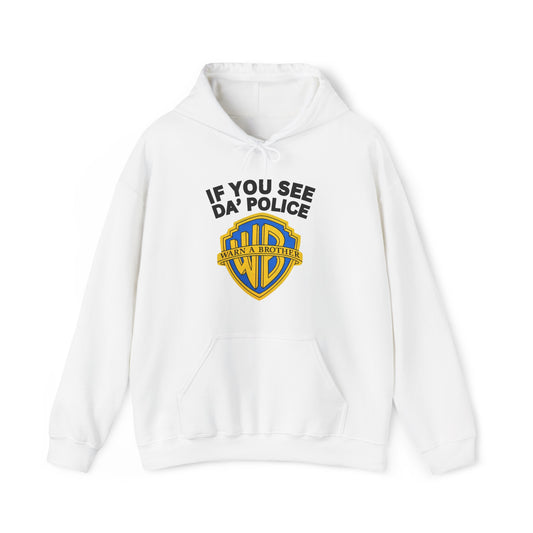 Warn A Brother Hoodie